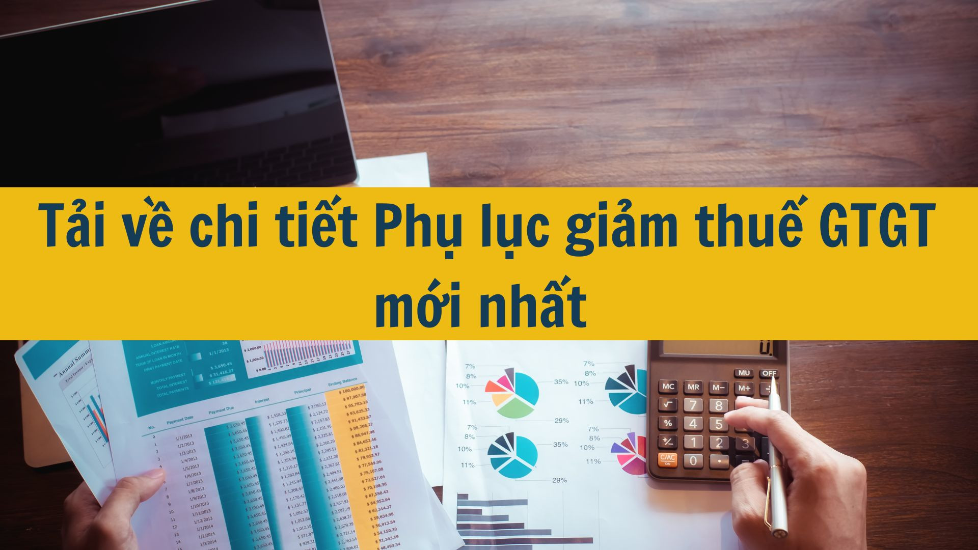 Tải về chi tiết Phụ lục giảm thuế GTGT mới nhất 2025