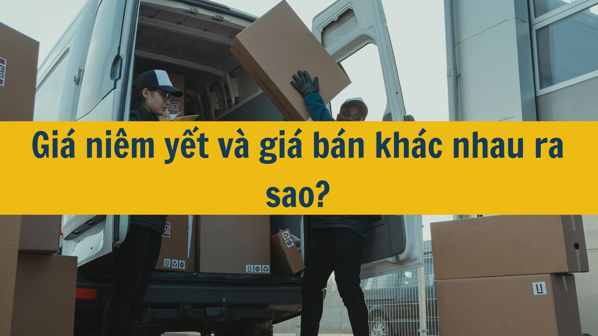Giá niêm yết và giá bán khác nhau ra sao?