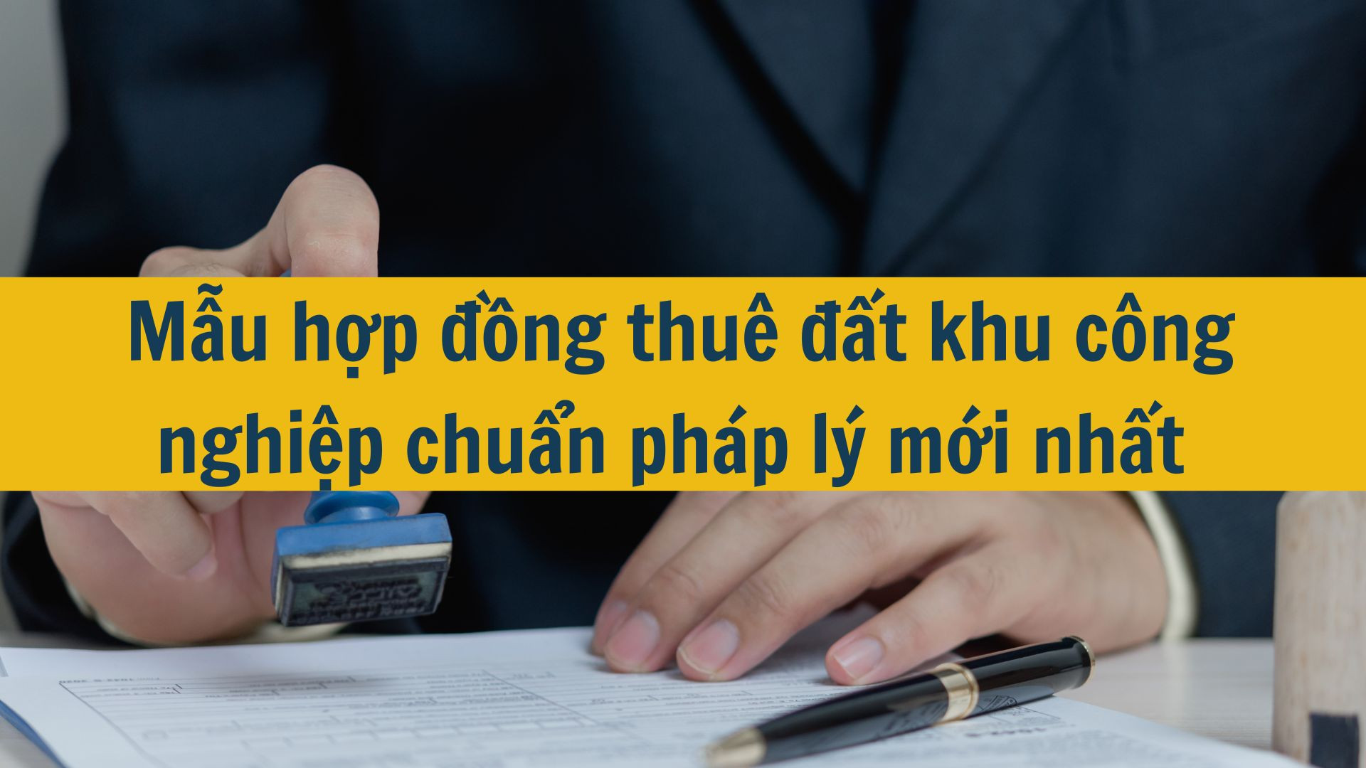 Mẫu hợp đồng thuê đất khu công nghiệp chuẩn pháp lý mới nhất 2025