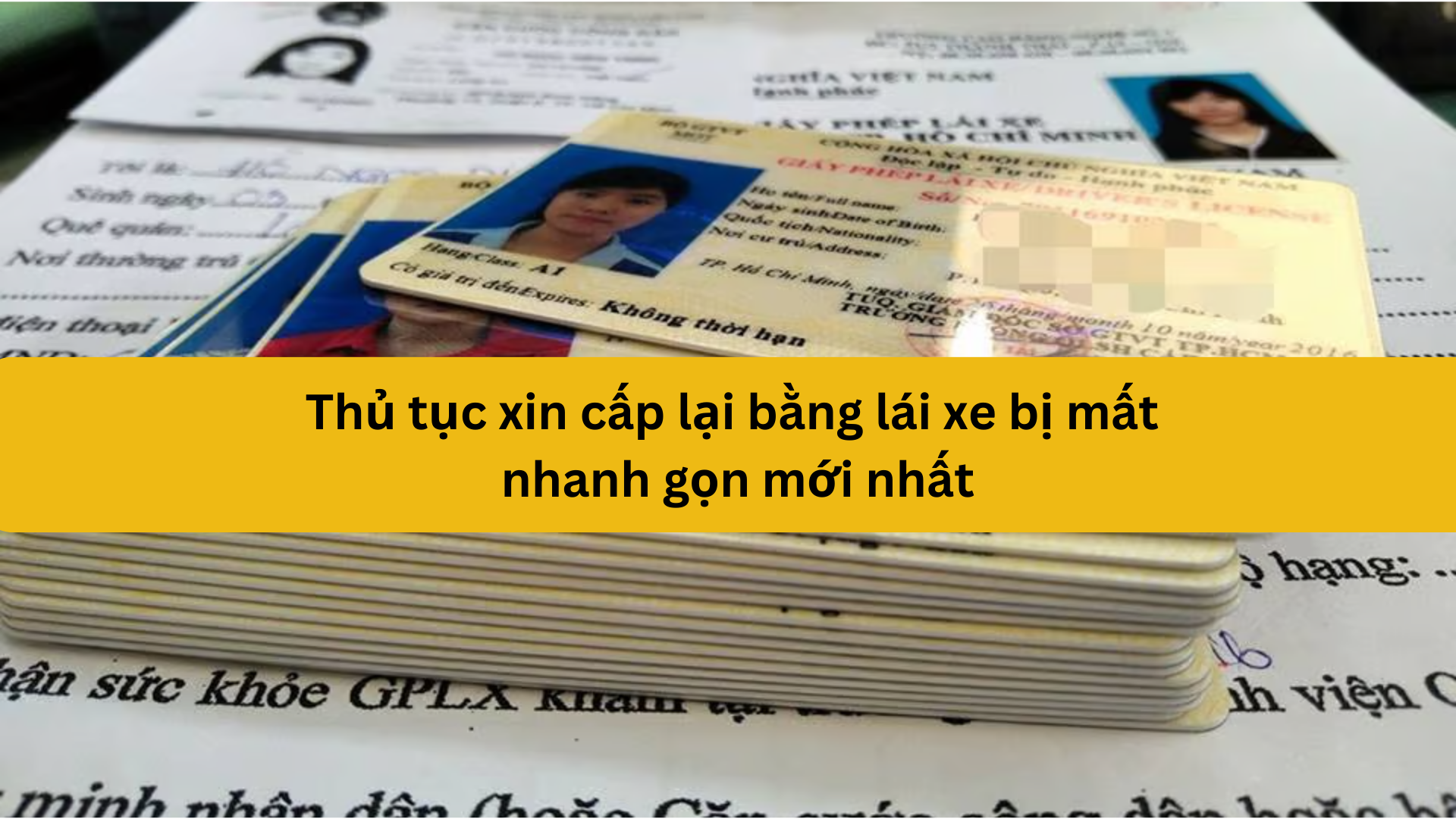 Thủ tục xin cấp lại bằng lái xe bị mất nhanh gọn mới nhất 2025