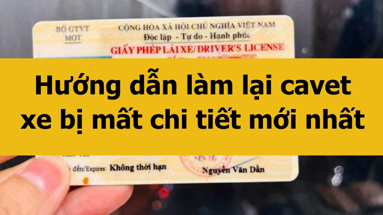 Hướng dẫn làm lại cavet xe bị mất chi tiết mới nhất 2025
